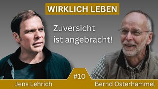 ZUVERSICHT IST ANGEBRACHT Wann ist es endlich vorbei Teil 6 Jens Lehrich amp Bernd Osterhammel [upl. by Thom]