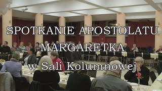 Apostolat Margaretka cz 4 SPOTKANIE [upl. by Eecyak402]