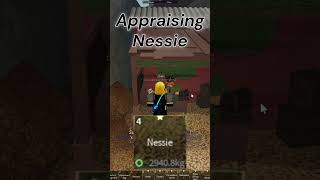 Appraising Nessie In Fisch Roblox roblox fisch [upl. by Animsay]