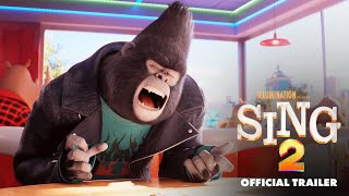 Sing 2  Official Trailer HD [upl. by Cote]