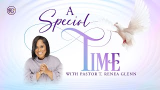 A Special Time With Pastor T Renea Glenn [upl. by Gauldin]