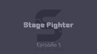 STAGE FIGHTER EPISÓDIO 1 LEGENDADO EM PORTUGUÊS [upl. by Damiano]