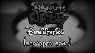 Debilitation Dejection D Sides  Scrapped Song  Saturdays Fatality v2  Flashing lights Alert [upl. by Elocen442]