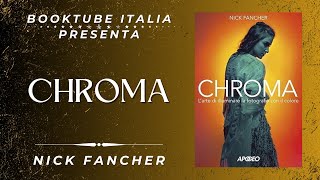 Presentazione Libro “CHROMA” di Nick Fancher [upl. by Stuart]