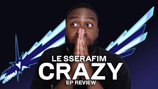 The LE SSERAFIM 르세라핌 CRAZY EP REVIEW [upl. by Schlenger]