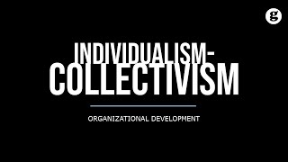 IndividualismCollectivism [upl. by Ayocat]