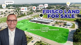 Commercial Land For Sale North Texas  Northeast Corner of Preston and Hickory Frisco TX 75034 [upl. by Aikan]