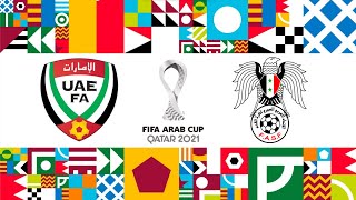 UAE  Syria  FIFA Arab Cup 2021  PES 2021 [upl. by Endo245]