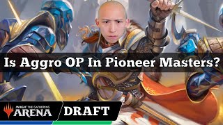 Is Aggro OP In Pioneer Masters  Pioneer Masters Early Access Draft  MTG Arena [upl. by Latvina]