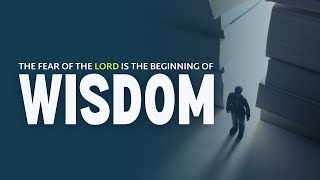 The fear of the Lord is the beginning of wisdom  New Life Church Online [upl. by Dlaregztif]