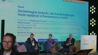 Panel „Zeroemisyjne budynki Jak branża budowlana może napędzać zrównoważony rozwój” [upl. by Wallford]