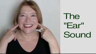 Fix Your English Pronunciation  The quotEarquot Sound [upl. by Seerdi663]