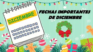 Fechas importantes de DICIEMBRE [upl. by Kier]