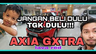 Sebelum beli Axia Gxtra 2019 Merah tolong tgk Review ni dulu [upl. by Bourgeois]