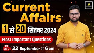 120 September 2024 Important Questions  Current Affairs Revision  Kumar Gaurav Sir [upl. by Dong]