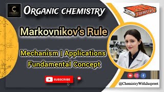 Unlock the secrets of Organic Chemistry with Markovnikovs rule  Mechanism  Applications  CBSE [upl. by Genia]