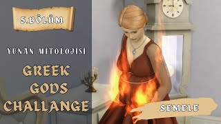 GREEK GODS CHALLANGE YUNAN MİTOLOJİSİB5 ZEUS VE SEMELEDİONYSOS’UN DOĞUMU THE SİMS 4 [upl. by Ahsaeyt]