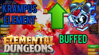 KRAMPUS HAS BEEN BUFFED Showcase  Elemental Dungeons [upl. by Norre]