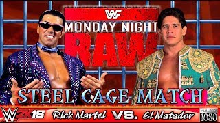 WWE 2K18 GAMEPLAY STEEL CAGE Rick quotThe Modelquot Martel VS quotEl Matadorquot Tito Santana incl PC Mods [upl. by Ninerb]