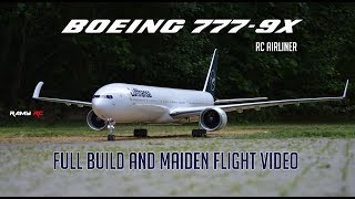 Building the Boeing 7779X RC model airliner Complete build and first flight video [upl. by Alie]