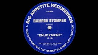 Romper Stomper — Enjoyment [upl. by Eilram]