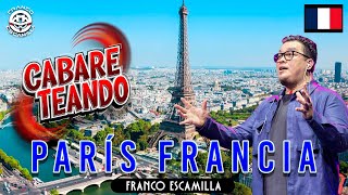 Cabareteando París Francia [upl. by Tootsie]