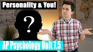 Different Theories of Personality AP Psychology Unit 7 Topic 5 75 [upl. by Adella]