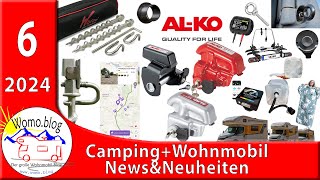 Camping und Wohnmobil NewsampNeuheiten 62024 [upl. by Kiri]