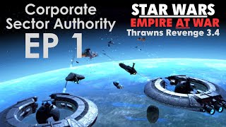 Star Wars Empire at War Thrawns Revenge EP 1  Setting the Stage CSA [upl. by Adnima]