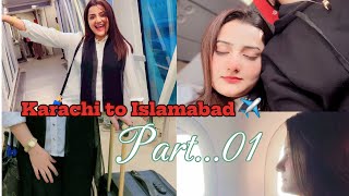 Karachi to Islamabad ✈️ Part 1   vardahsheikh [upl. by Haroppizt]