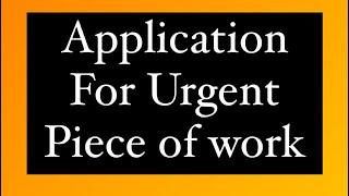 Application for Urgent piece of Work  Learning At Home  Class 6  Class 7  Class 8  2024 [upl. by Lewie]