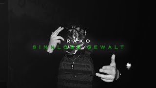 Rako  Sinnlose Gewalt Prod Max Vol  Video ENJO [upl. by Nyla685]