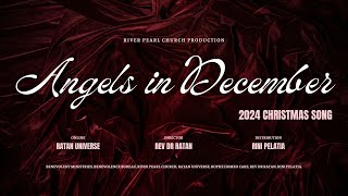 Angels in December  Latest Christmas Song 2024  Ratan Universe  River Pearl Church [upl. by Rene]