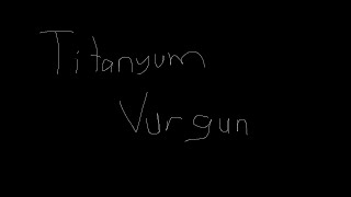 SonOyuncu Titanyum VURGUN [upl. by Loralee]