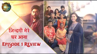 Zindagi Mere Ghar Aana episode 1 full Review Mon  Sat at 7 pm [upl. by Atinek]