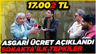 ASGARİ ÜCRET AÇIKLANDI SOKAK KARIŞTI  Sokak Röportajları [upl. by Uphemia502]