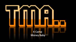 k camp money baby [upl. by Mattheus872]