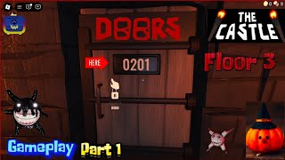 Doors Floor 3 Gameplay Part 1 [upl. by Adriaens374]