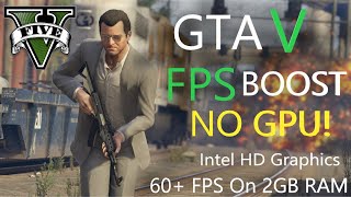 😱How To Play GTA 5 On Low End PC  FPS Fix 60  FPS On Intel HD Graphics No Graphics Card 2023😍 [upl. by Adeehsar]