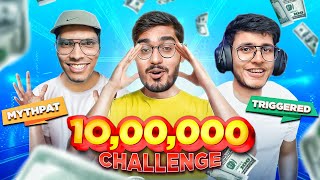 ₹1000000 Challenge With Triggered Insaan amp Mythpat🔥 [upl. by Lusa]