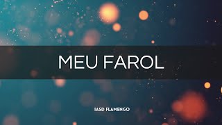 Meu Farol [upl. by Eilzel]