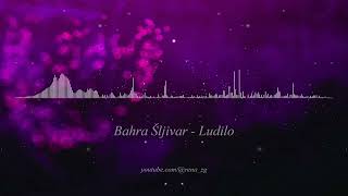 Bahra Sljivar  Ludilo  Audio 1997 [upl. by Anahs298]