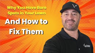 Why You Have Bare Spots in Your Lawn and How to Fix Them [upl. by Eaner]