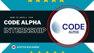 How to apply for CodeAlpha virtual internship 2023  Aditya Kulkarni [upl. by Agle]