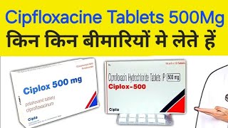 Cipfloxacine Tablets IP 500mg  Ciprofloxacine Tablets IP 500 in hindi  Ciprofloxacine 500 tablet [upl. by Stewart]