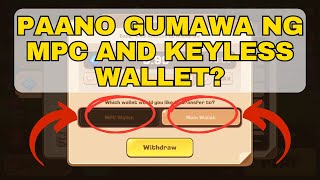 PAANO GUMAWA NG MPC AND KEYLESS WALLET SA AXIE CLASSIC [upl. by Olenka990]