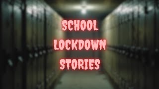 3 Terrifying True School Lockdown Stories That Will Haunt You [upl. by Atkins]