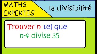 MathsExpertArithmétique et divisibilité Trouver n tel que n4 divise 35 [upl. by Hedvah]