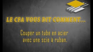 Couper un tube acier avec la scie à ruban [upl. by Lessirg]