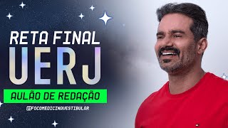 AULÃO DE REDAÇÃO  RETA FINAL UERJ  100 GRATUITO [upl. by Painter71]